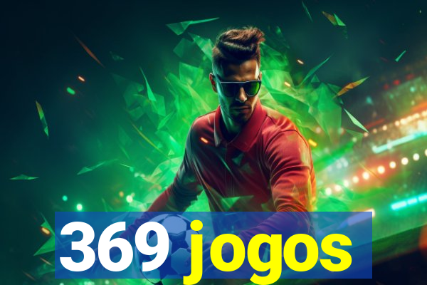 369 jogos